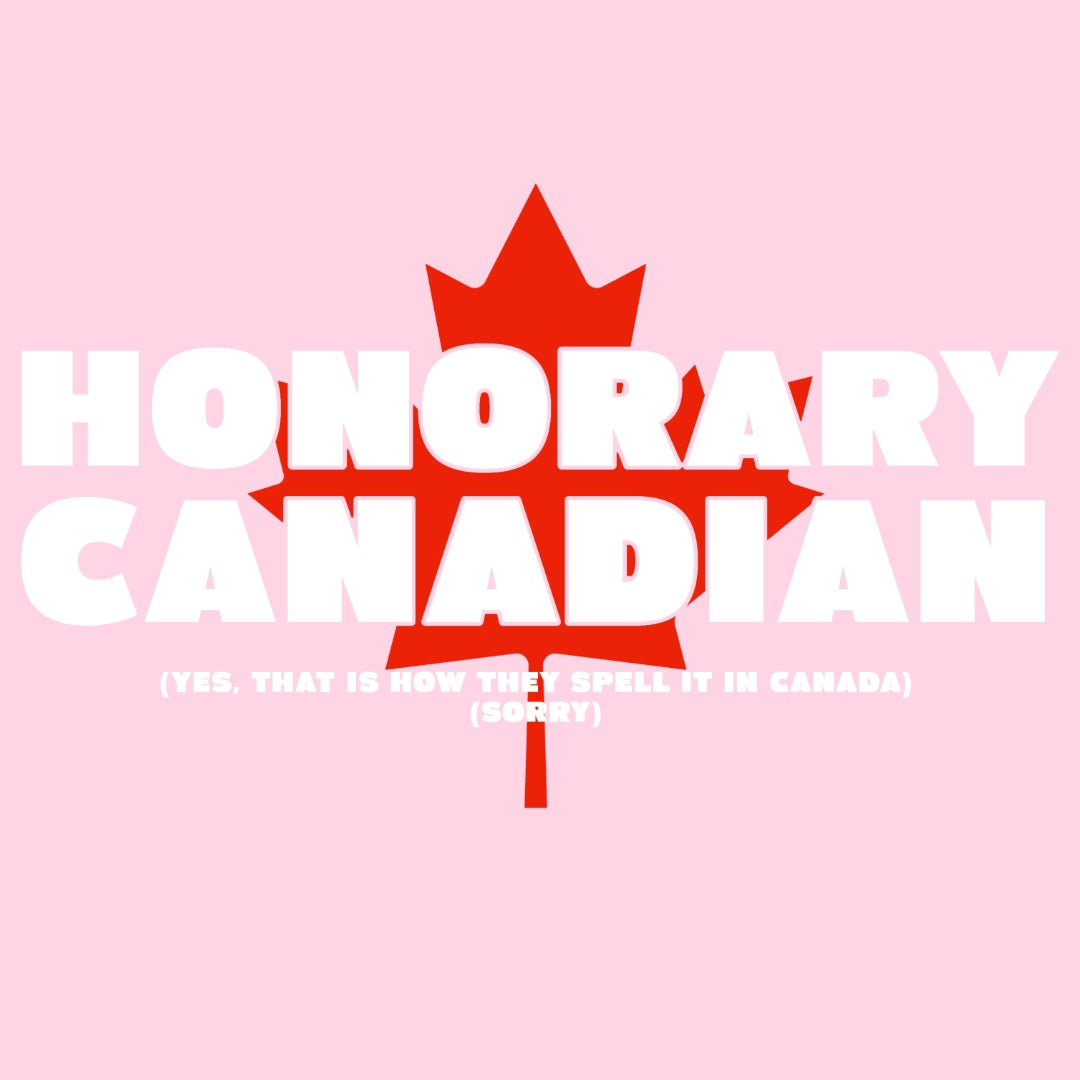 Bold Honorary Canadian Hooded Sweatshirt