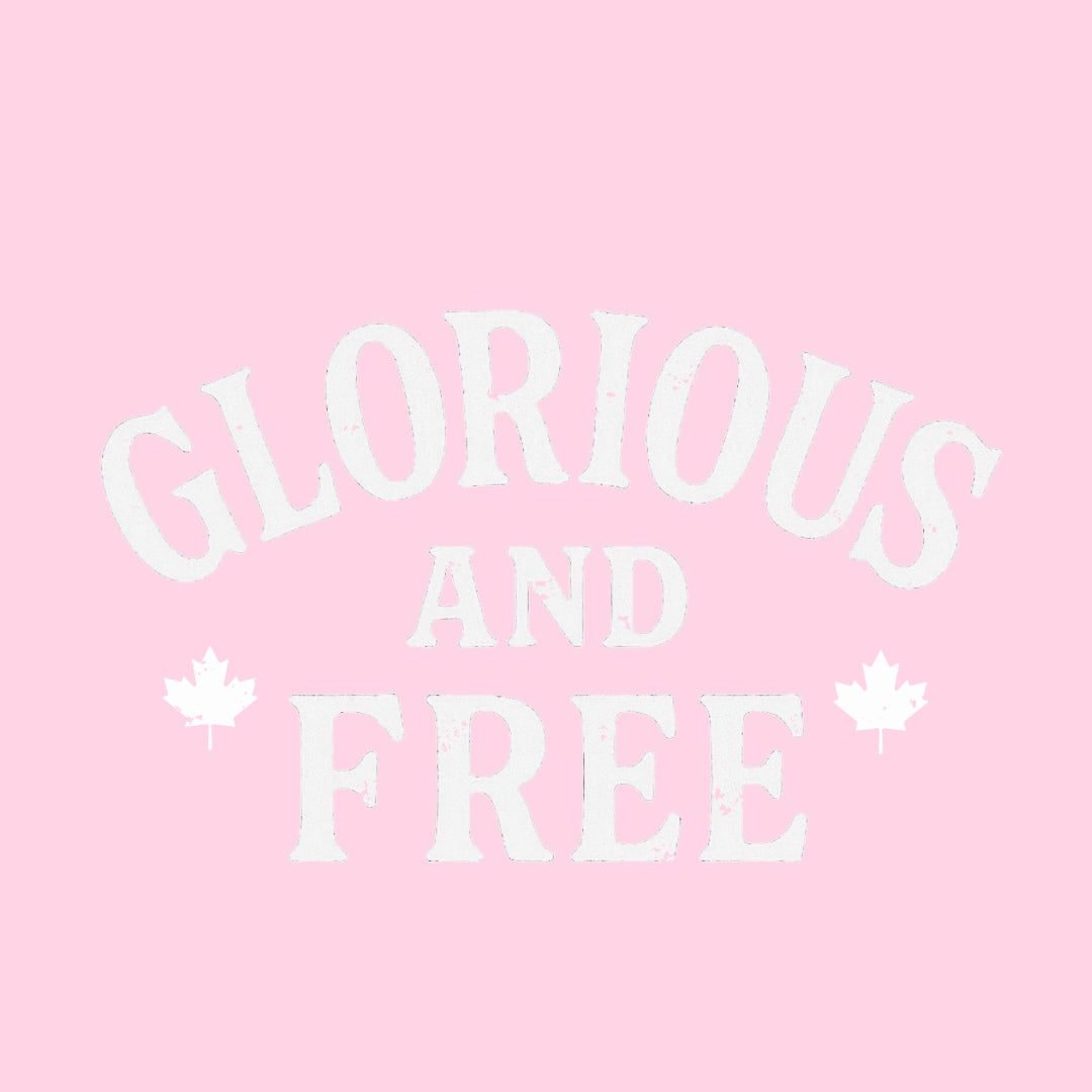 Glorious and Free Hooded Sweatshirt