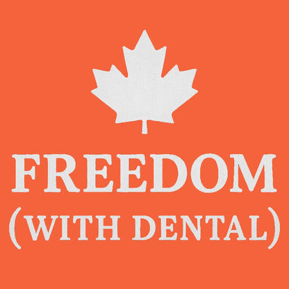 Freedom With Dental Women's T-Shirt