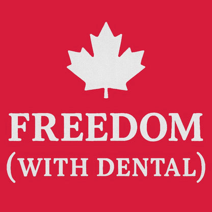 Freedom With Dental Women's T-Shirt