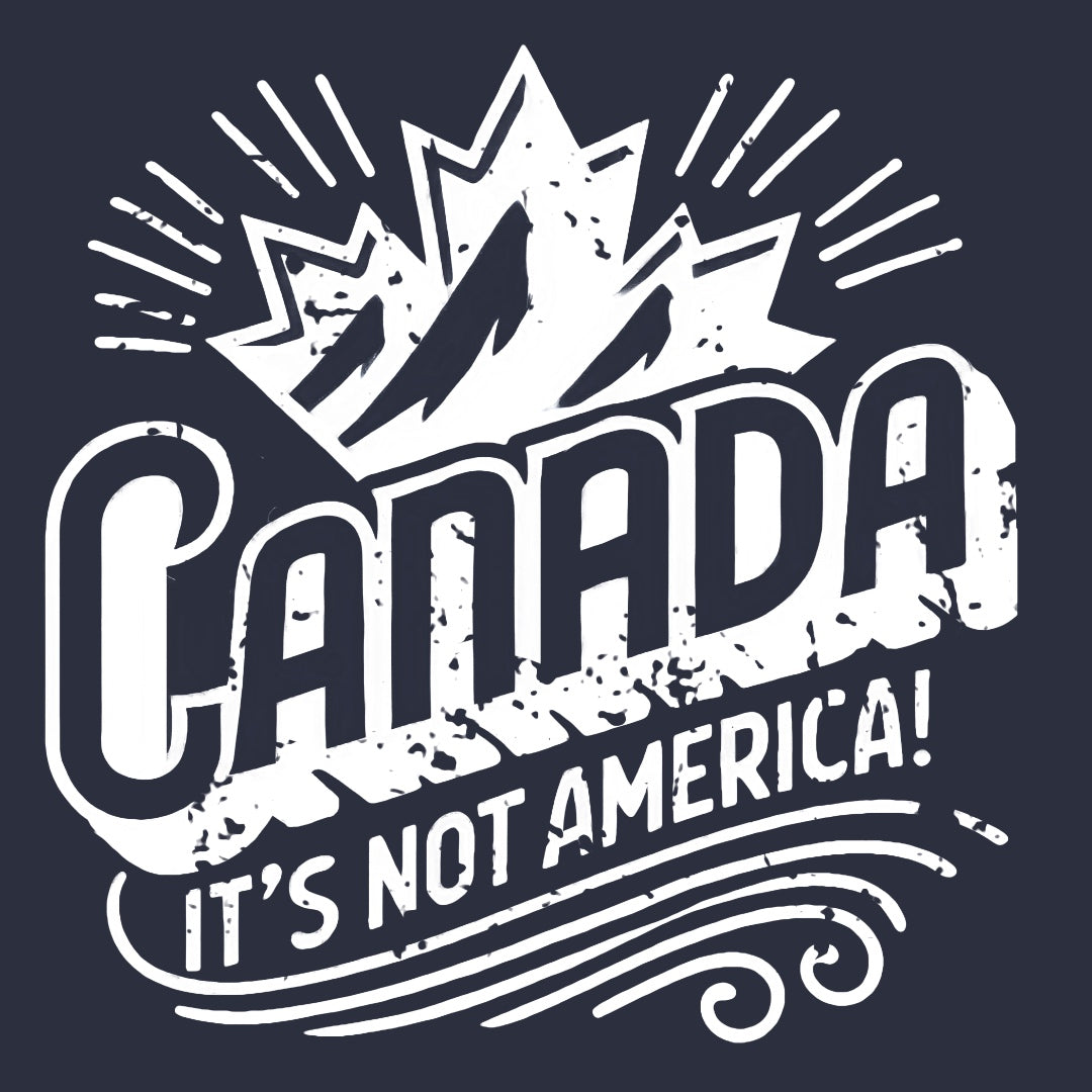 Canada... It's Not America! Women's Fit T-Shirt