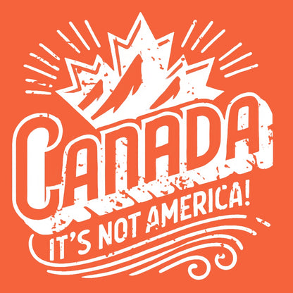 Canada - It's Not America Women's Fit T-Shirt